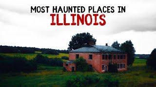 Most Haunted Places in Illinois