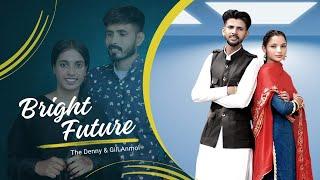 Bright Future (Official Video) The Denny ft Gill Anmol | CM| Aman|Sachin|ranjha |Latest Punjabi Song