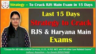 Last 15 Days Strategy to Crack RJS MAIN EXAM and HJS MAIN EXAM | SULC | Urmila Rathi #rjs