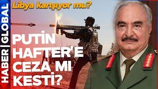 Rusya Birliklerini Libya'ya Gönderdİ, ABD'den Hafter Kararı Geldi! Gözler Yeniden Türkiye'de