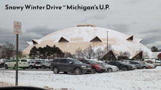 Snowy Winter Drive & Ramble in Michigan's Upper Penisula