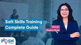 Lessons on Soft Skills by Shivani Madan Bose