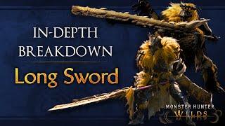 In-depth breakdown of the Long Sword in MHWilds