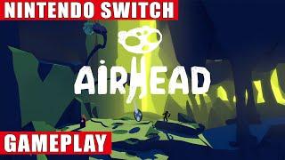 Airhead Nintendo Switch Gameplay