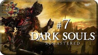 Dark Souls Remastered[#7] - Чумной Город (Прохождение на русском(Без комментариев))