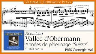 Liszt: 〈Vallee d'Obermann〉, Années de Pèlerinage ≪Suisse≫ S. 160 No. 6 [Horowitz 1966]