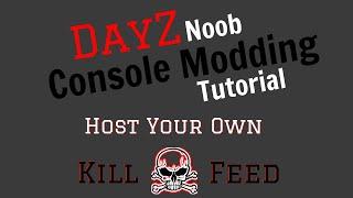 2023 DIY DayZ Killfeed Tutorial