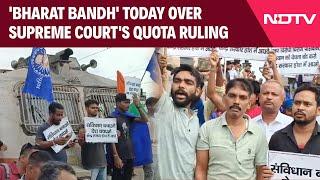 Bharat Band News | 'Bharat Bandh' Today Over Supreme Court's Quota Ruling