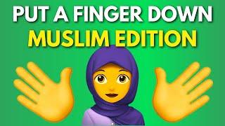 Put A Finger Down Muslim Edition | Islam Quiz