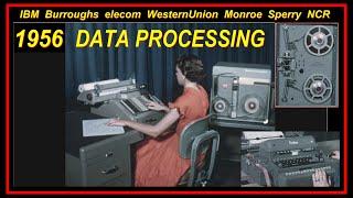 Office Automation Computers: Integrated Data Processing 1956 IBM Burroughs NCR ELECOM Bell Teletype