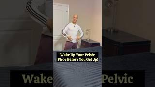 Wake Up Your Pelvic Floor Before You Get Up!  #drmandell #health #back #pelvicfloor