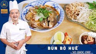 Dạy cách nấu món Bún Bò Huế | VO QUOC CHEF