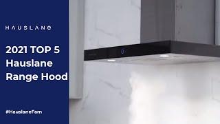 2021 Top 5 Range Hoods - Hauslane Powerful + Efficient Under Cabinet Kitchen Range Hoods