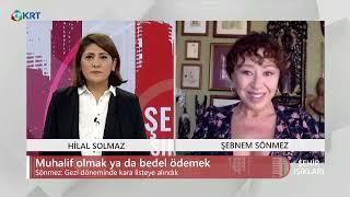 Şebnem Sönmez   Gezi Döneminde Kara Listeye alınan İnsanlardık     Şehir Işıkları   15 11 2020