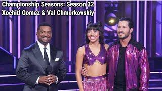 Championship Seasons: Season 32 Xochitl Gomez & Val Chmerkovskiy