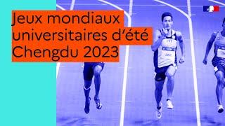 Jeux mondiaux universitaires d’été : Chengdu 2023