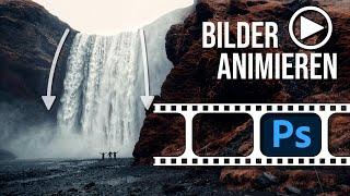 Bilder animieren in Photoshop! | Tutorial Deutsch