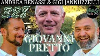 #GOLF INTERVISTA a Giovanni Pretto #328