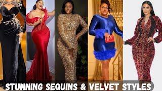 WOW  LATEST SEQUINS & VELVET STYLES/ CLASSY SEQUINS DRESSES/CUTE VELVET DRESSES