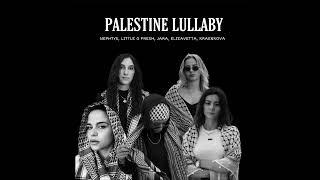 Palestine Lullaby  