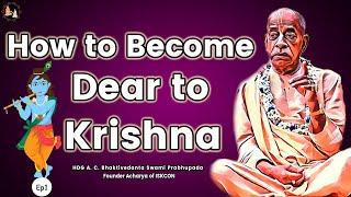 Srila Prabhupada English Lecture - How to Become Dear to Krishna  EP-1