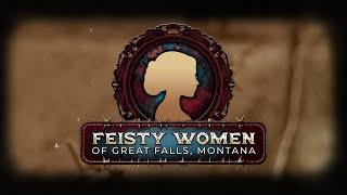 Feisty Women of Great Falls 1.0