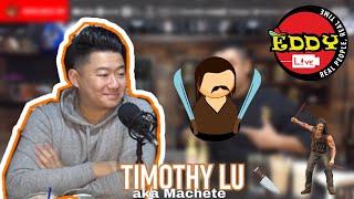 Timothy Lu aka "Machete" tells his origin story and what his last meal would be on Death row!