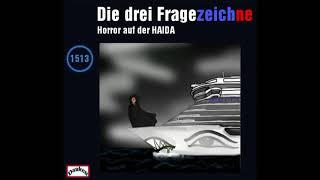 Die drei Fragezeichne - Horror auf der HAIDA - Folge #1513 (Detektiv Hörspiel)