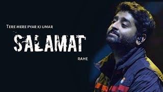 Arijit Singh: Salamat | Tulsi Kumar | Sarbjit