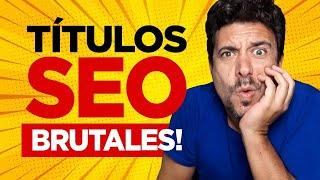 Cómo HACER TÍTULOS para POSICIONAR en GOOGLE y YOUTUBE