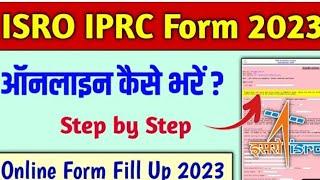 ISRO iprc online form fill up 2023 kaise kare.