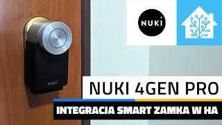 Nuki 4 generacji PRO w Home Assistant - Poradnik integracji i konfiguracji