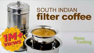 Filter Coffee l Degree Coffee l Authentic South Indian Filter Coffee | Coffee | Home Cooking Show