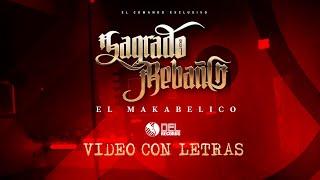 Sagrado Rebaño - (Video Con Letras) - El Makabelico - DEL Records 2024