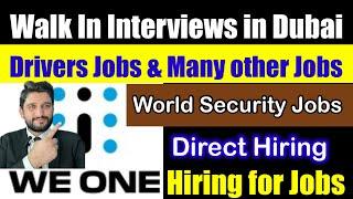 World Security Jobs | Walk In Interviews in Dubai | We One Company jobs | jobs in Dubai 2025