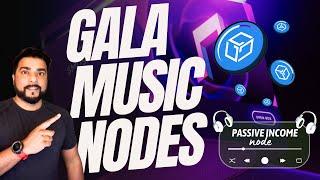 Gala Music Node (Complete Guide!)