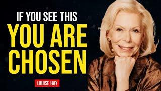 CHOSEN ONE: If This Message Found You Don’t Ignore It | Law Of Attraction | Louise Hay