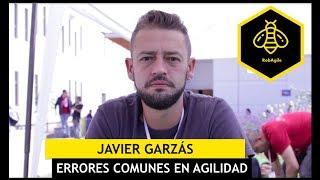 Javier Garzás -  Errores comunes en agilidad