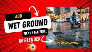 Add WET GROUND To Any Material In Blender 3D!