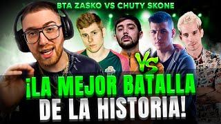 ¡LA MEJOR BATALLA DE LA HISTORIA! CHUTY SKONE VS ZASKO BTA