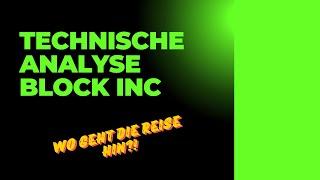 Technische Analyse Block Inc VERPASSE NICHT DIESEN WUNDERVOLLEN EINSTIEG!!