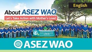 ASEZ WAO'S Making Sustainable World 《World Mission Society Church of God》