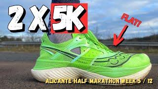 72 MINUTE PACE In The Saucony ENDORPHIN ELITE - TOO MUCH?! ALICANTE Half Marathon Training WEEK FIVE