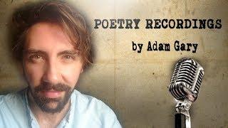 Poetry Readings by Adam Gary