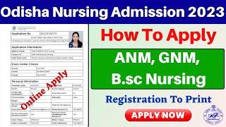 Odisha ANM GNM Admission 2023 Apply Online //How to Apply Odisha Nursing Admission 2023 Online