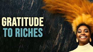 See How Gratitude Can Lead To Riches | Enlightenment Video  |  Gratitude Affirmations