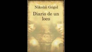  Diario de un Loco de Nikolai Gogol Audiolibro Completo y Gratis en Español