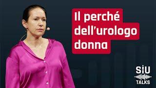 #SIUTalks | Il perché dell'urologo donna | Virginia Varca