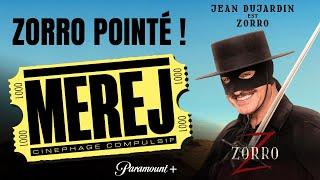 ZORRO : Critique d'un Dujardin en roue libre ! (Sans Spoilers)