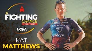 Kat Matthews | Pre-Season A Fighting Chance presented by HOKA